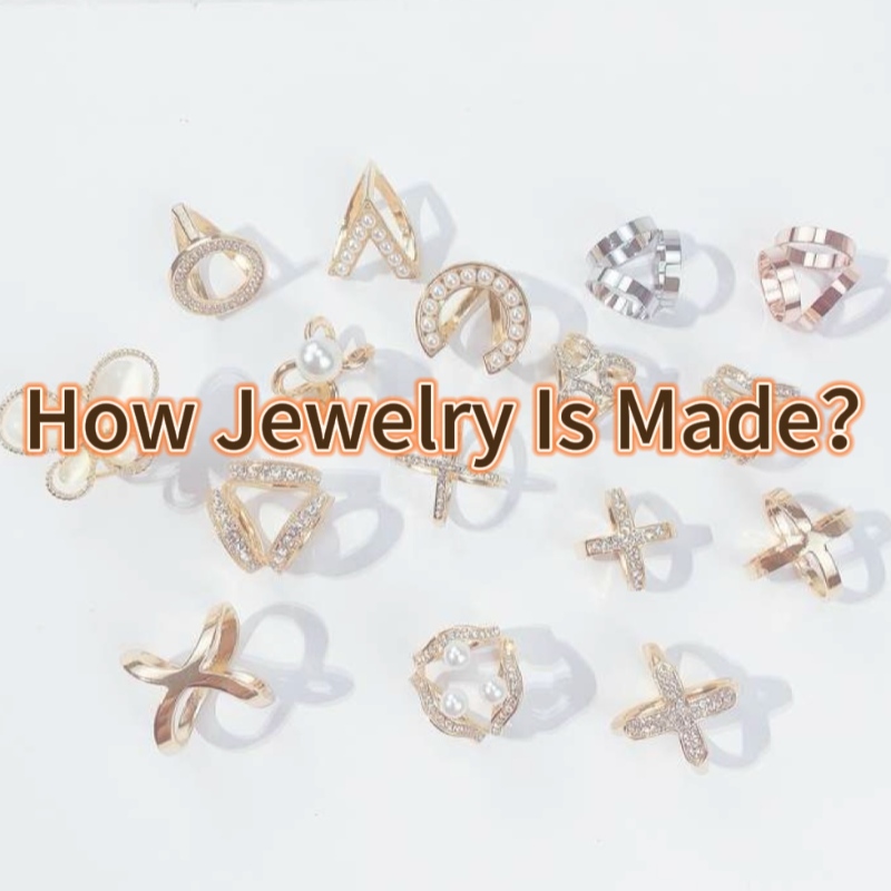 How Jewelry Is Made?